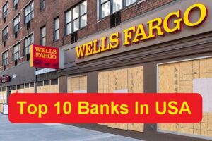 Top 10 Banks In USA